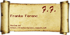 Franke Ferenc névjegykártya